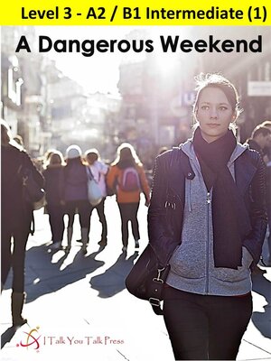 cover image of A Dangerous Weekend